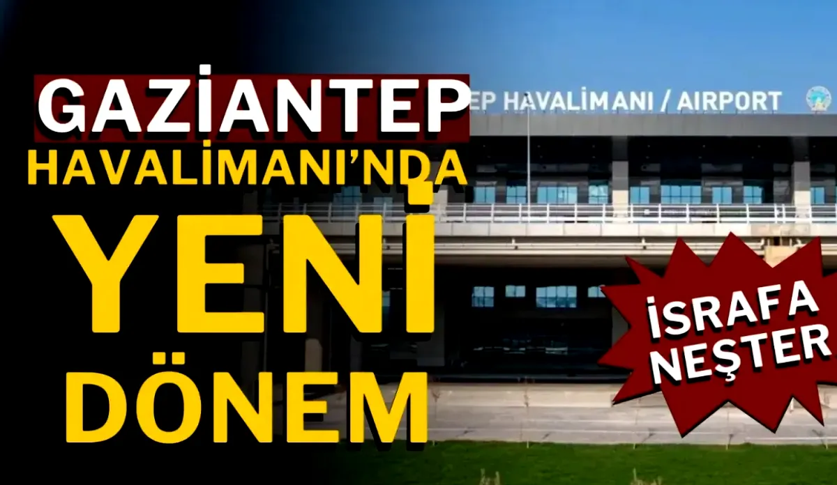 Gaziantep'te Gümrük Dijitalleşiyor