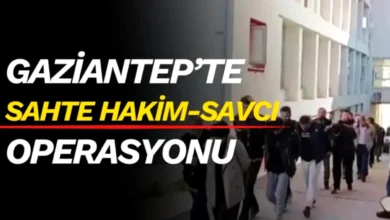sahte hakim - Sahte Hakim Skandalı: Gaziantep'te Şok