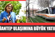 yeni tramvay projesi - Yeni Tramvay Projesi: Gaziantep'te Umutlar Yeşil Işık Yandı