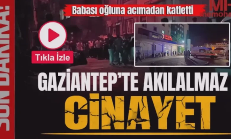 Baba Oğlu Vurdu - Baba Oğlu Vurdu: Gaziantep'te Kanlı Kavga