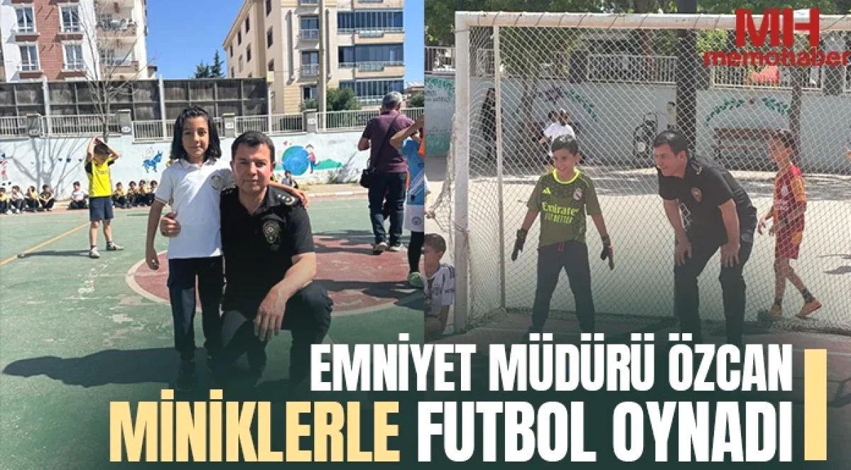 Emniyet Müdürü Futbolla Çocuklara İlham Verdi