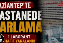 Gaziantep personel yaralandı - Gaziantep Personel Yaralandı: Laboratuvarda Parlama - Gaz...