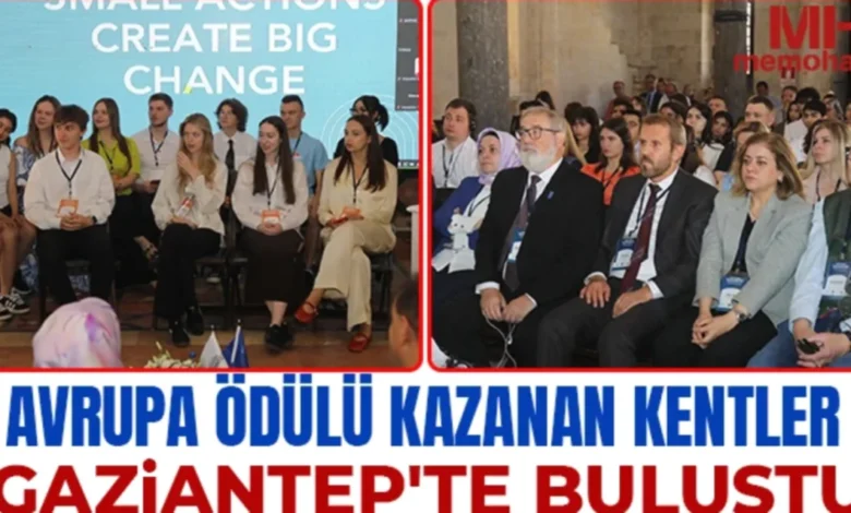 Avrupa Ödüllü Kentler - Gaziantep'te Avrupa Ödüllü Kentler Buluşması
