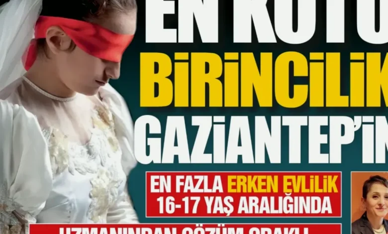 Gaziantep çocuk gelin - Gaziantep'te Çocuk Gelin Sayısı Alarm Veriyor