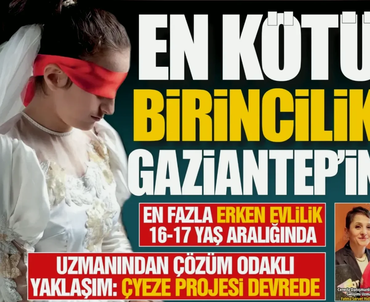 Gaziantep'te Çocuk Gelin Sayısı Alarm Veriyor