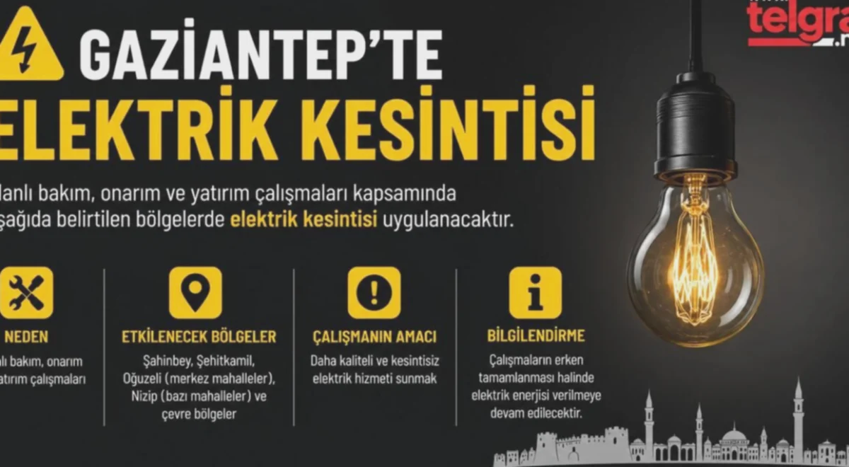 Gaziantep'te Elektrik Kesintisi: Nelere Dikkat Edilmeli?