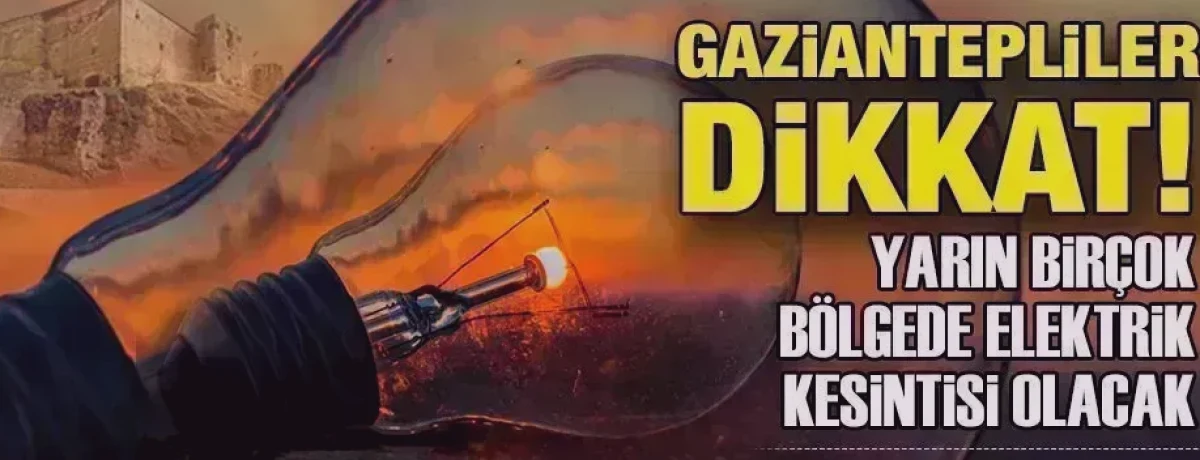 Gaziantep'te Elektrik Kesintisi Planı Açıklandı
