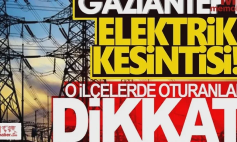 Gaziantep elektrik kesintisi - Gaziantep'te Elektrik Kesintisi: Planlı Bakım Çalışmaları