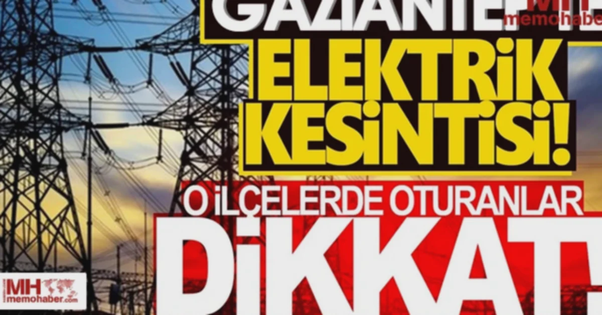 Gaziantep'te Elektrik Kesintisi: Planlı Bakım Çalışmaları