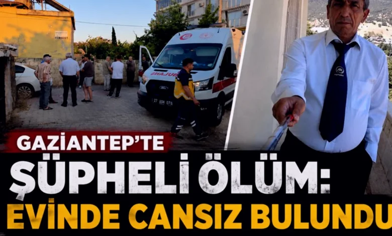 şüpheli ölüm - İslahiye'de Şüpheli Ölüm: Tek Başına Yaşayan Yaman Ölü Bu...