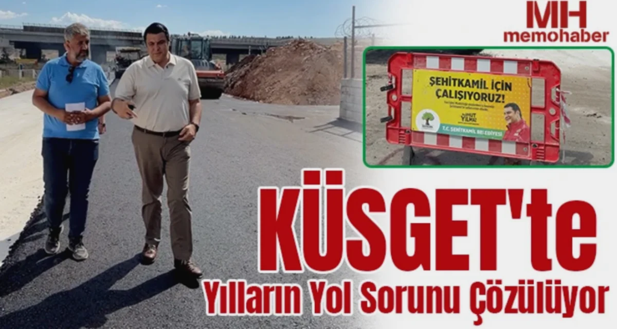 KÜSGET'te Yol Sorunu: Vaatler Gerçek mi Olacak?
