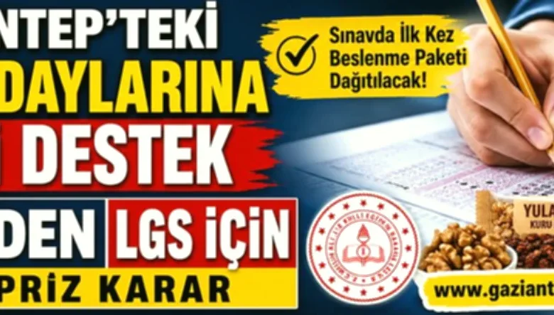 LGS beslenme paketi - Lgs Beslenme Paketi: LGS'de Gaziantep'te Öğrencilere Ener...
