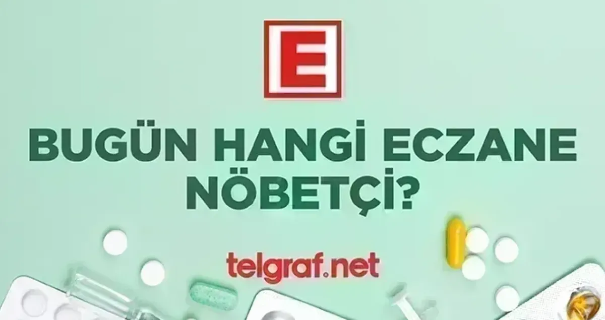 Nöbetçi Eczaneler: Gaziantep Sağlık Hizmetinde Nerede Dur...