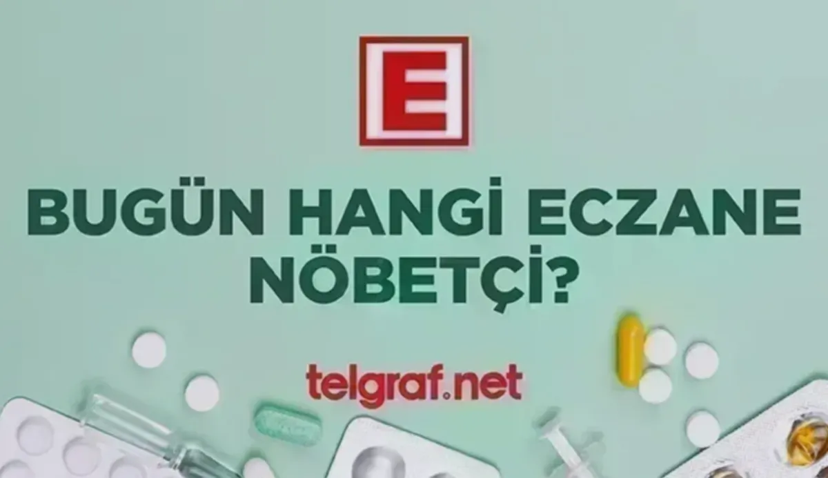 Nöbetçi Eczaneler: Şifa Kapıları Açık Kalıyor