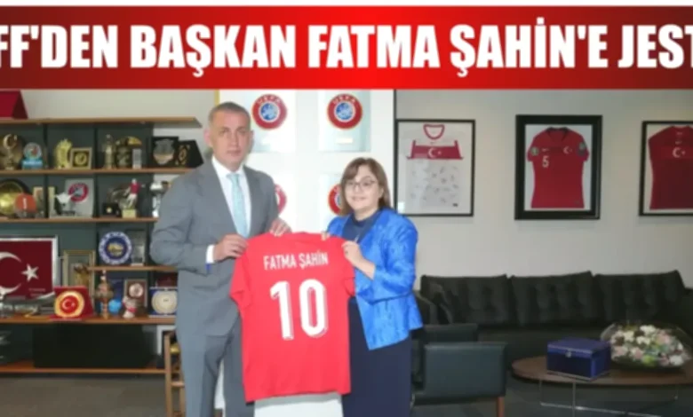 Gaziantep Futbol - Fatma Şahin'den Futbol Zirvesi: Gaziantep Vurgusu