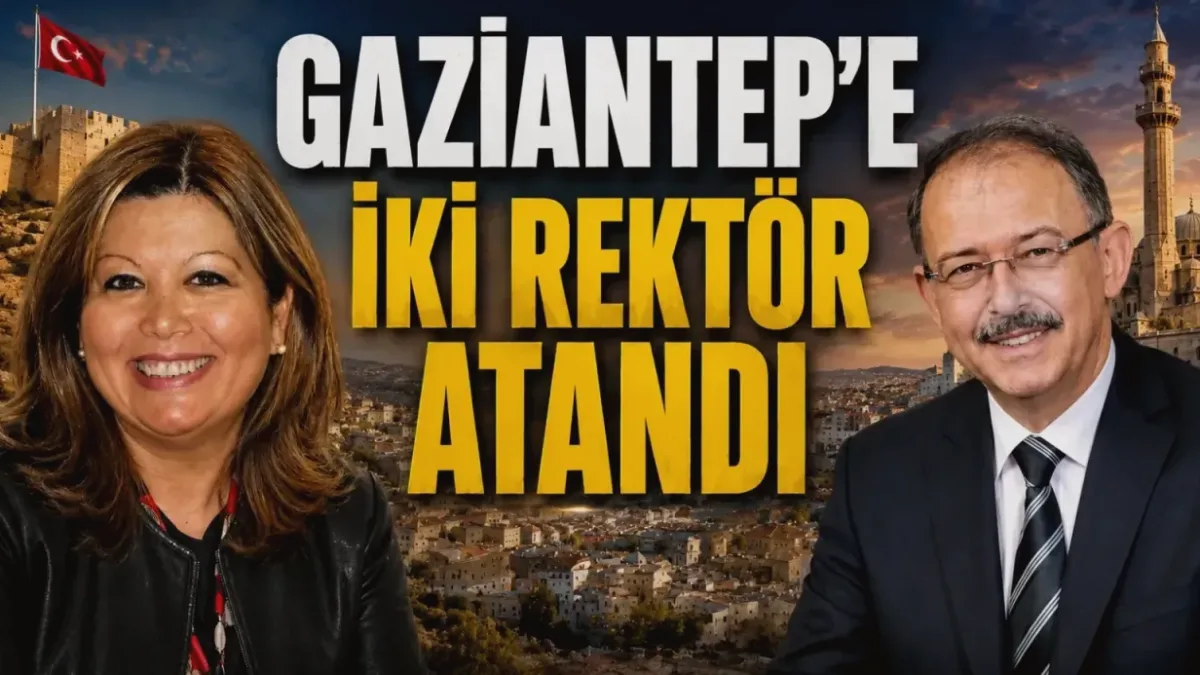 Gaziantep'e İki Rektör Ataması