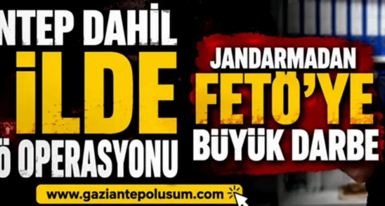 Gaziantep FETÖ Operasyonu - Gaziantep'te FETÖ Operasyonu: 128 Gözaltı