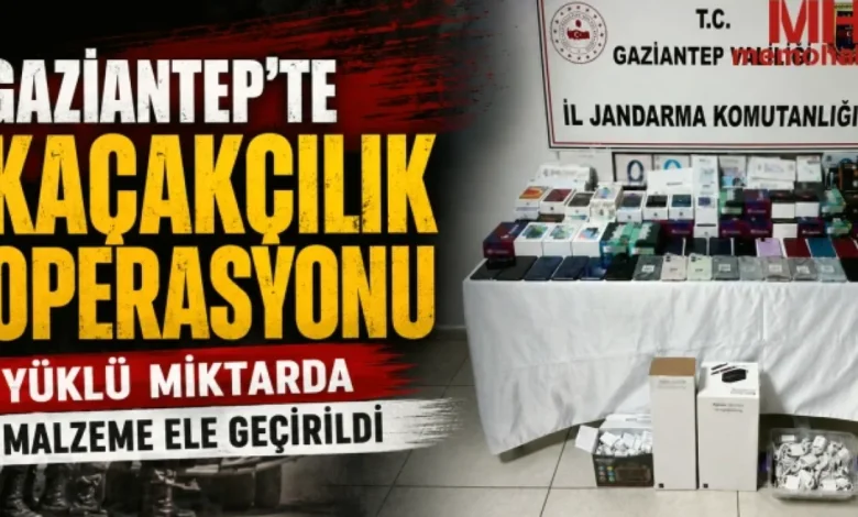 Gaziantep kaçakçılık - Gaziantep'te Kaçakçılık: Milyonluk Operasyon