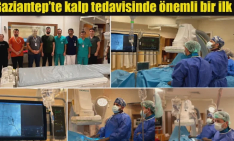 Gaziantep kalp pili - Gaziantep'te Kalp Pili Devrimi: LBBAP Başarısı