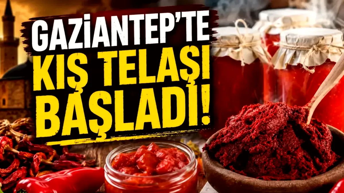 Kış Hazırlıkları Gaziantep'te Sofraları Şenlendiriyor