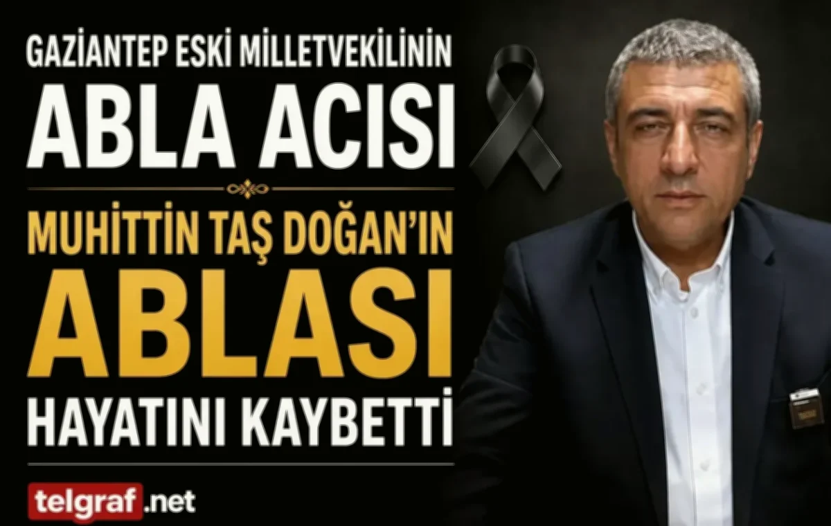 Taşdoğan'ın Acısı: Aileye Başsağlığı