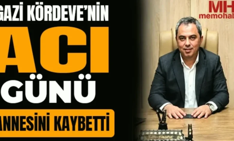 Gazi Kördeve'nin Annesi - Gazi Kördeve'nin Annesi Vefat Etti