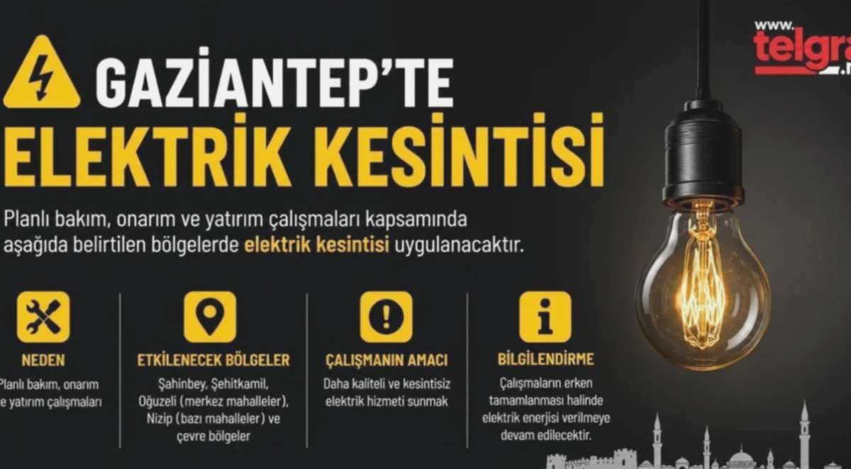 Gaziantep'te Elektrik Kesintisi: Planlı Tedbirler Alındı