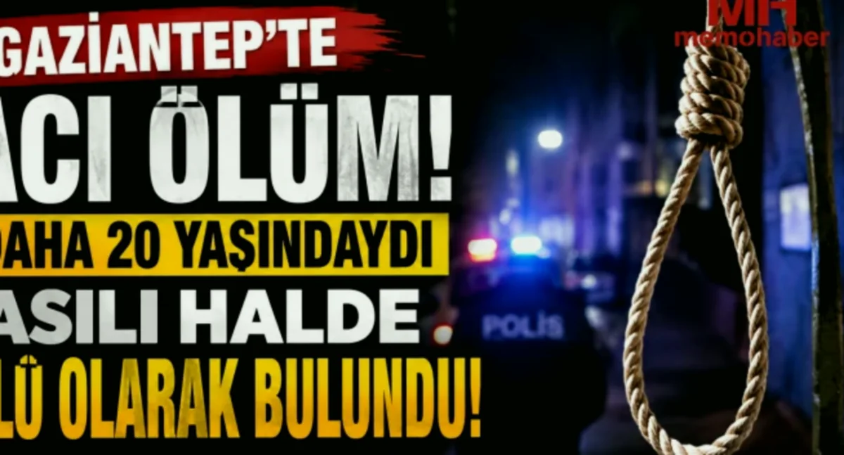 Gaziantep'te Genç Yaşam Trajedyası: 20 Yaşında Kayıp