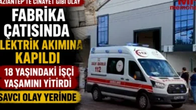iş kazası - Gaziantep'te İş Kazası: Elektrik Akımı Can Aldı