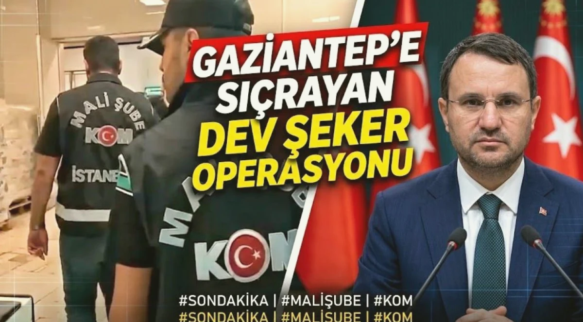 Gaziantep'te Şeker Operasyonu: Sahte Faturalar Çökertildi