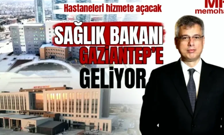 sağlık yatırımları - Sağlık Bakanı Gaziantep'te: Yatırımlar Ne Durumda?