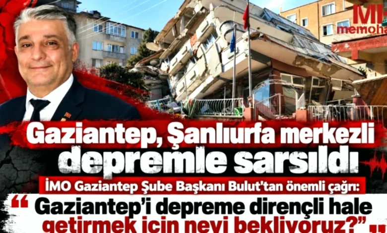 Gaziantep deprem - Deprem Uyarıldı: Gaziantep Güvenli mi?