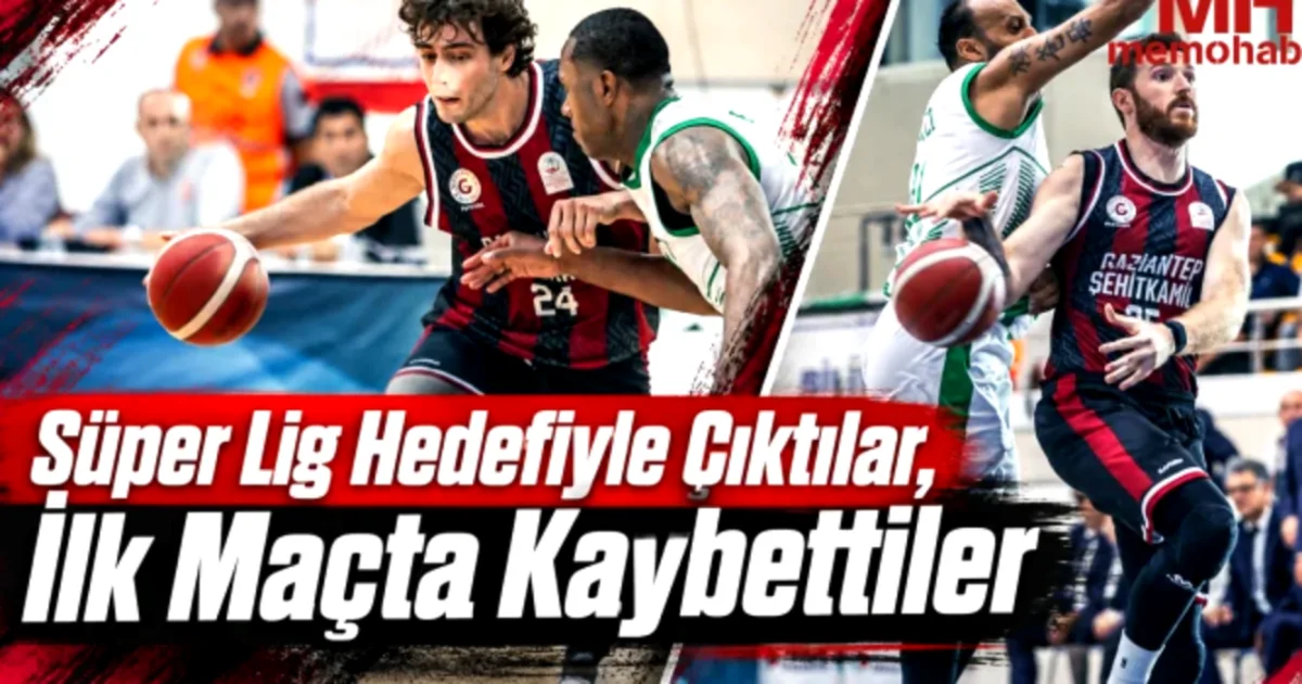 Gaziantep Basketbol: Sezona Bağlum Mağlubiyetiyle Başladı