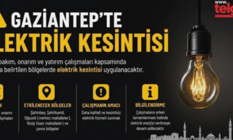 Gaziantep elektrik kesintisi - Gaziantep Elektrik Kesintisi: Şebeke İyileştirme Alarmı