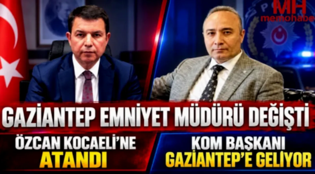 Gaziantep Emniyeti'nde Yeni Dönem: Serdar Büyükleblebici ...