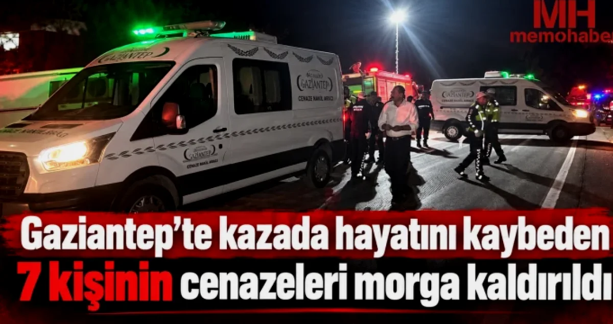 Gaziantep Kazasında 7 Can Yitirildi