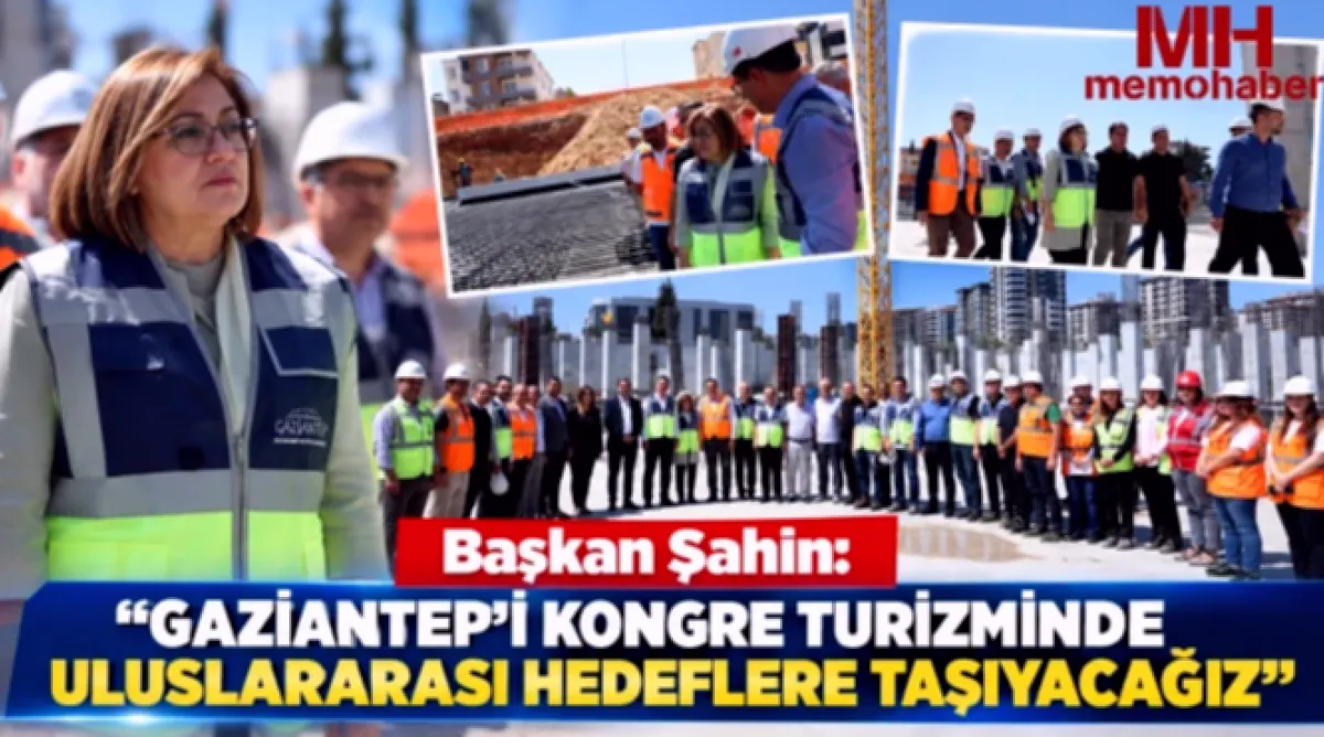 Gaziantep: Kongre Turizmi İddiası Güçleniyor