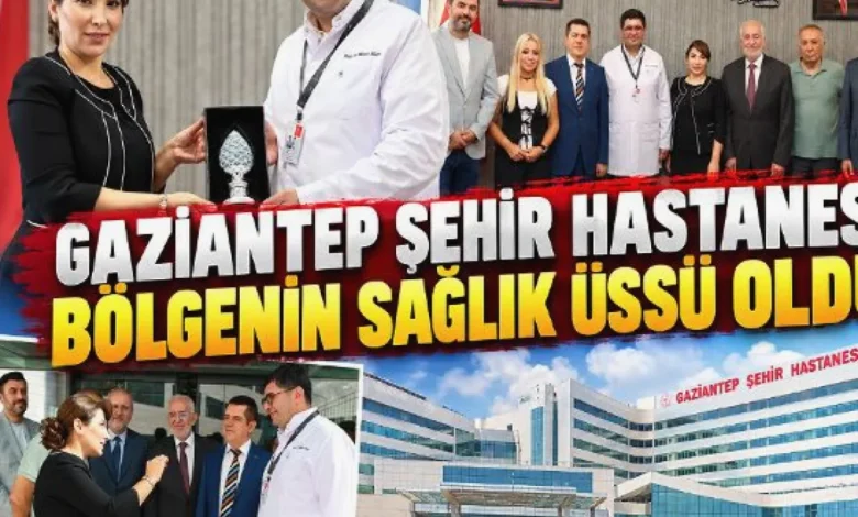 Gaziantep Şehir Hastanesi - Gaziantep Şehir Hastanesi: Gaziantep Sağlık Üssü - Başarı...