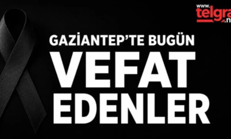 Gaziantep vefat haberleri - Gaziantep'te Acı Vefat: 12 Can Kaybı