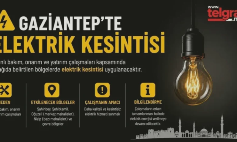 Gaziantep elektrik kesintisi - Gaziantep'te Elektrik Kesintisi Alarmı