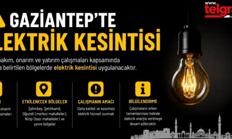 Gaziantep Elektrik Kesintisi - Gaziantep'te Elektrik Kesintisi: Hazırlıklı Olun