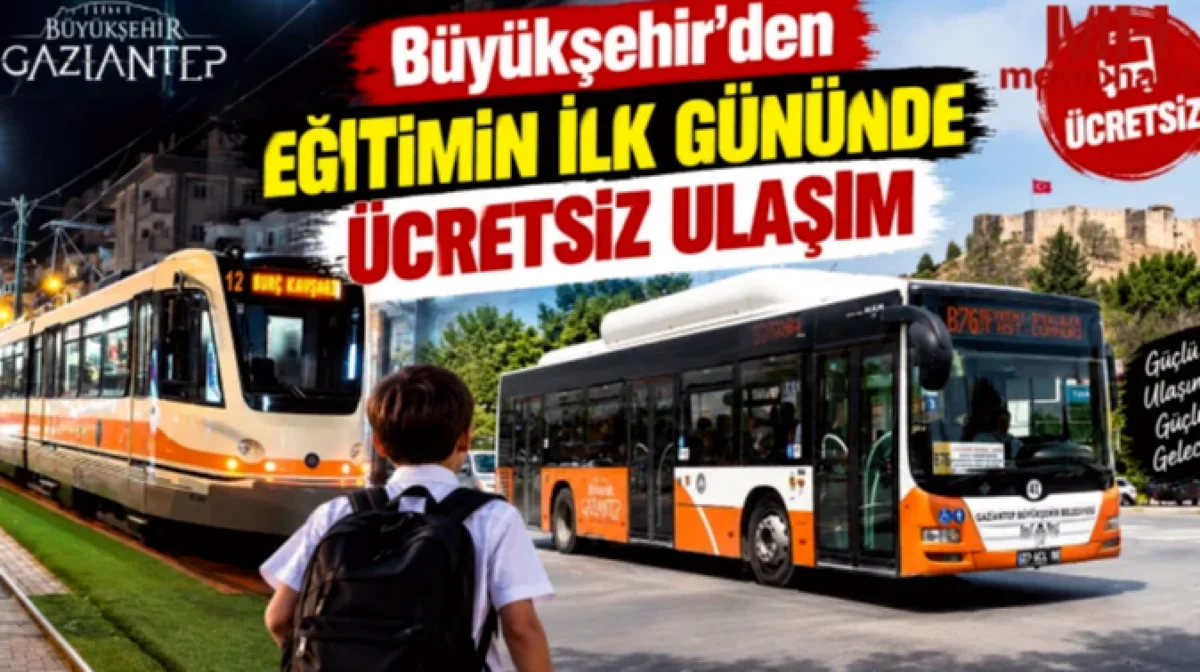 Gaziantep'te Ücretsiz Ulaşım: Okula Erişim Kolaylaştı