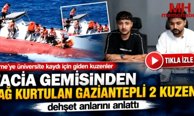 gaziantep kuzen gemi - Gemi Faciası: Gaziantepli Kuzenlerin Dehşet Anları