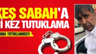 Ökkeş Sabah tutuklandı - Ökkeş Sabah Yeniden Tutuklandı