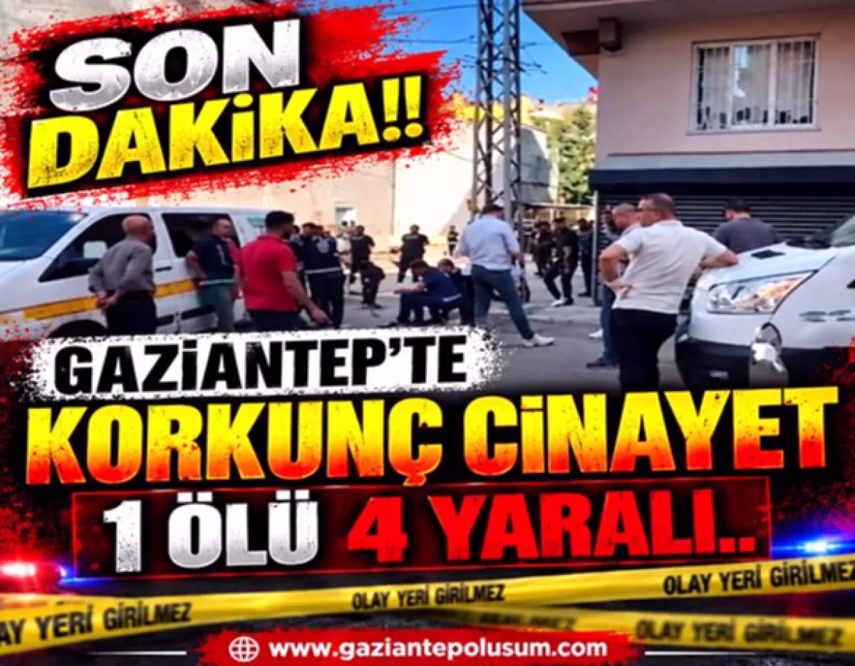 Şahinbey'de Cinayet: Eşini Öldürdü, 4 Yaralı