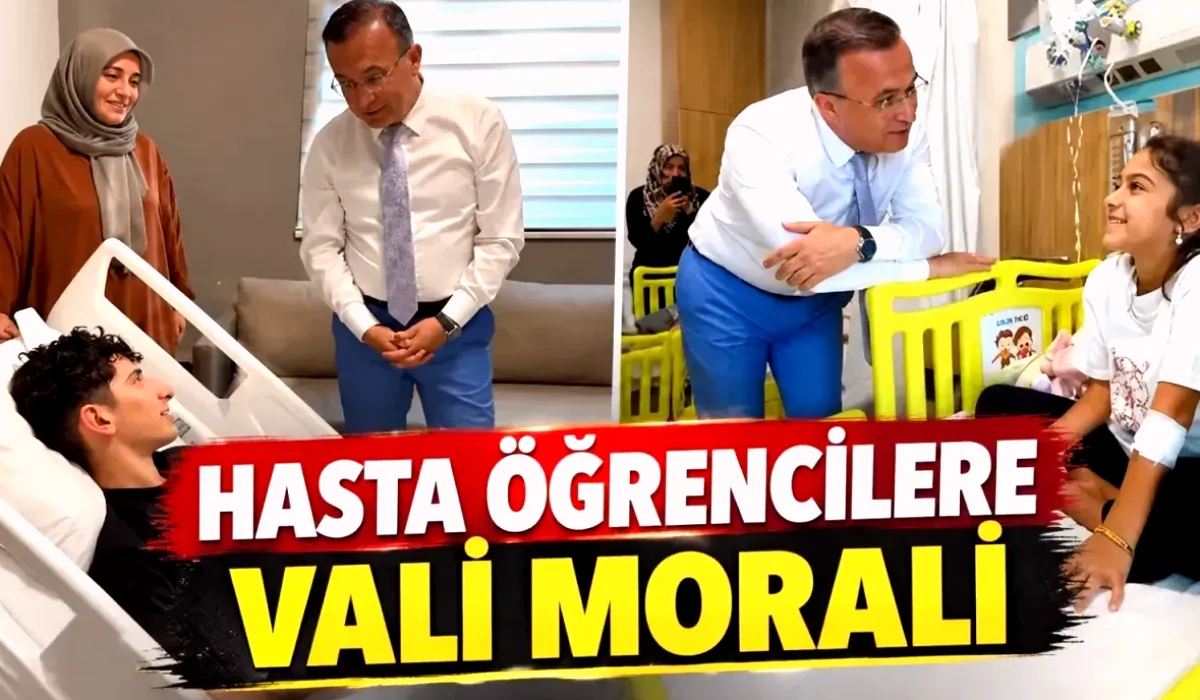 Vali Moral Verdi: Hasta Öğrenciler Unutulmadı