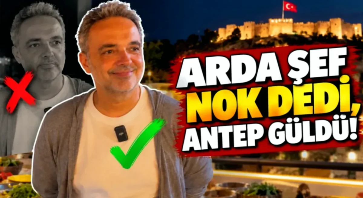 Arda Şef'ten Antep Mutfağına 'Ok' ve 'Nok' Testi
