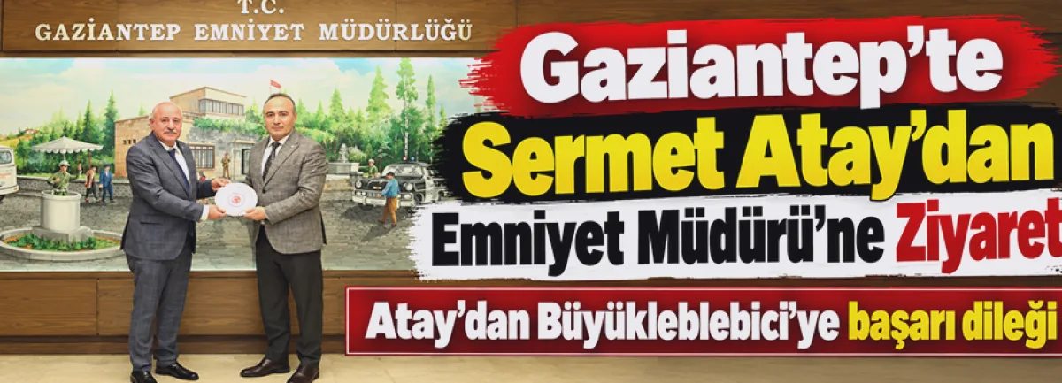 Emniyet Müdürü'ne Ziyaret: Güvenlik Odağı