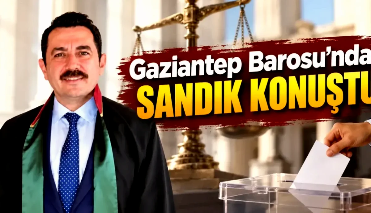 Gaziantep Barosu'nda Yeni Başkan