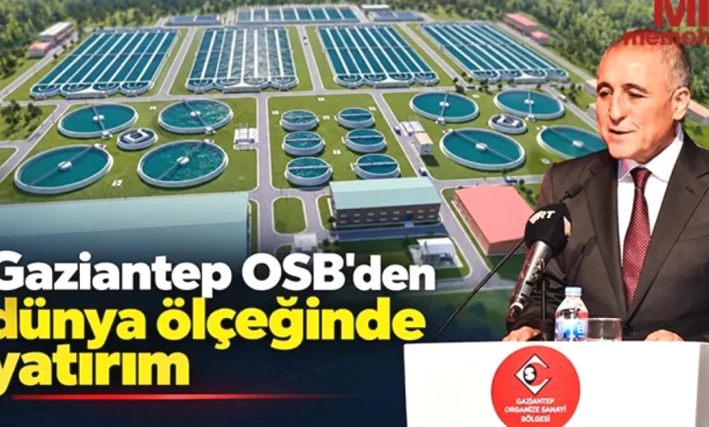 Gaziantep dev arıtma tesisi - Gaziantep dev arıtma tesisi kuruyor